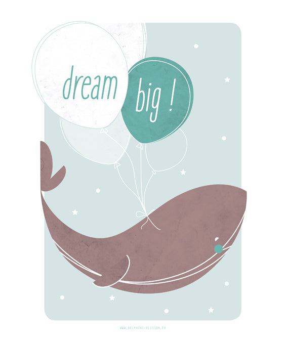 Affiche décorative Dream Big illustration chambre enfant Graphisme